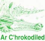 An C'hrokodiled