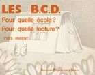 Les BCD, pour quelle lecture ?